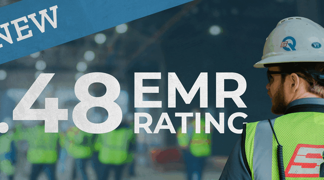 Samet Earns New Experience Modification Rating (EMR) of 0.48!